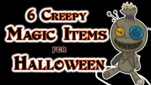 Creepy D&D Magic Items for Halloween