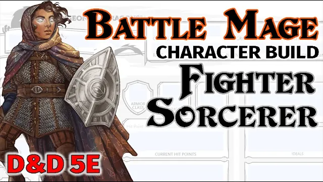 D&D 5E Battle Mage Character Build