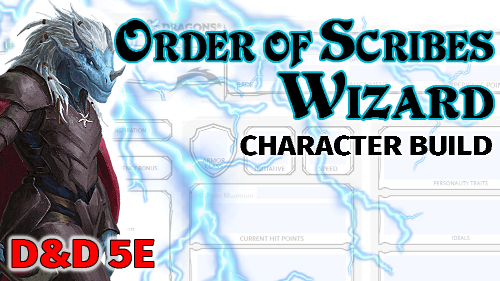 Order of Scribes Wizard DnD 5E Build