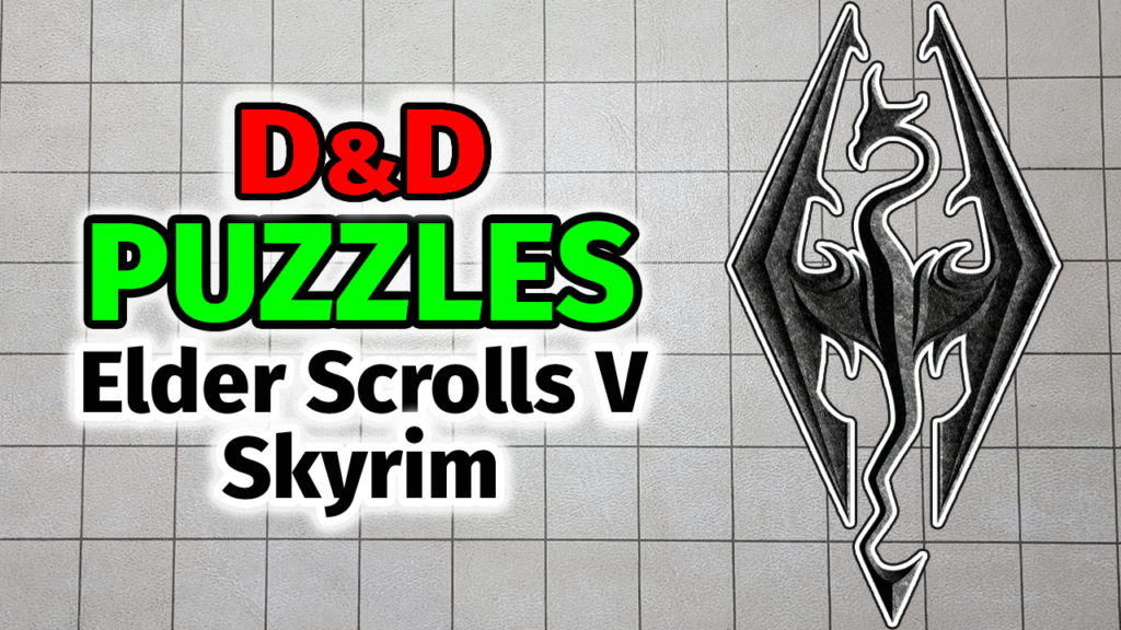 D&D Puzzles Skyrim Elder Scrolls V